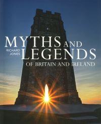 Book Cover for Myths and Legends of Britain and Ireland by Richard Jones