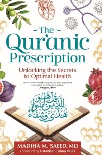 Book Cover for The Qur'anic Prescription by Madiha M Saeed
