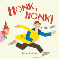 Book Cover for Honk, Honk! Hold Tight! by Jessica Souhami