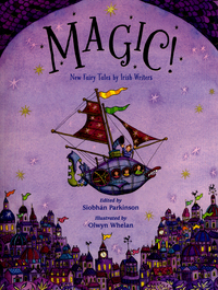 Book Cover for Magic! by Siobhán Parkinson, Olwyn Whelan