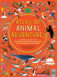 Book Cover for Atlas of Animal Adventures by Rachel Williams, Emily Hawkins