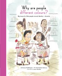Book Cover for Why Are People Different Colours? by Emma Waddington, Christopher McCurry