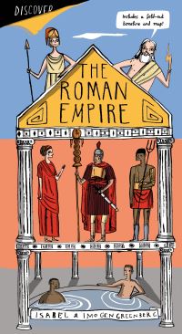 Book Cover for Discover...the Roman Empire by Imogen Greenberg