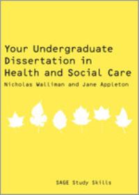 Book Cover for Your Undergraduate Dissertation in Health and Social Care by Nicholas Walliman, Jane V Appleton