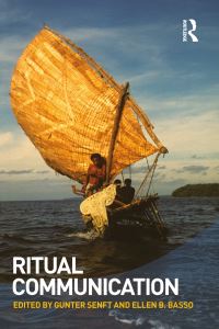 Book Cover for Ritual Communication by Gunter Senft, Ellen B Basso, WennerGren Foundation for Anthropological Research