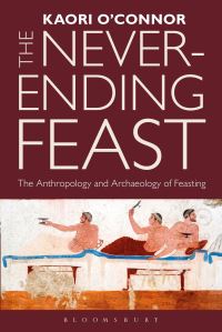 Book Cover for The Never-Ending Feast by Kaori OConnor