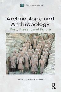 Book Cover for Archaeology and Anthropology by Association of Social Anthropologists of the Commonwealth