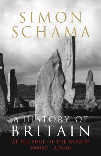 Book Cover for A History of Britain. At the Edge of the World? by Simon Schama