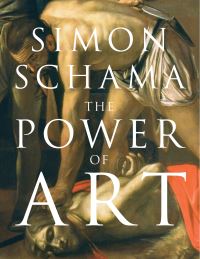 Book Cover for The Power of Art by Simon Schama