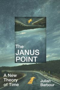 Book Cover for The Janus Point by Julian B Barbour