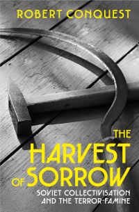Book Cover for The Harvest of Sorrow by Robert Conquest