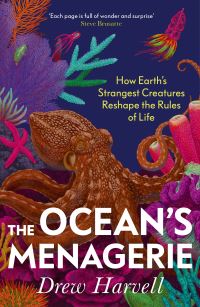 Book Cover for The Ocean's Menagerie by C Drew Harvell