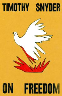 Book Cover for On Freedom by Timothy Snyder
