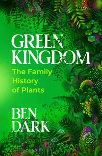 Book Cover for Green Kingdom by Ben Dark