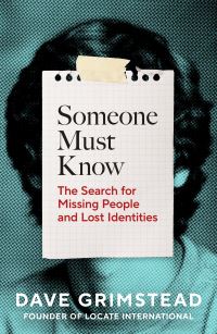 Book Cover for Someone Must Know by Dave Grimstead