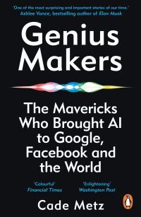 Book Cover for Genius Makers by Cade Metz