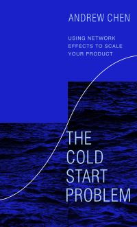 Book Cover for The Cold Start Problem by Andrew Chen