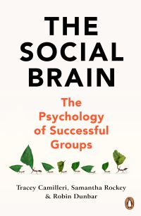 Book Cover for The Social Brain by Tracey Camilleri, Samantha Rockey, R I M Dunbar