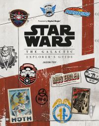 Book Cover for The Galactic Explorer's Guide by Jason Fry
