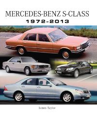 Book Cover for Mercedes Benz S-Class 1972-2013 by James Taylor