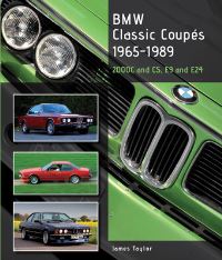 Book Cover for BMW Classic Coupes, 1965-1989 by James Taylor
