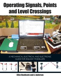 Book Cover for Operating Signals, Points and Level Crossings by Clive Heathcote