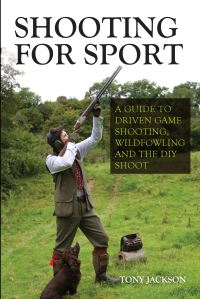 Book Cover for Shooting for Sport by Anthony Jackson