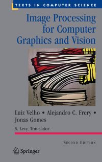 Book Cover for Image Processing for Computer Graphics and Vision by Luiz Velho, Alejandro C Frery, Jonas Gomes