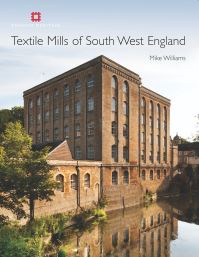 Book Cover for Textile Mills of South West England by Mike Williams