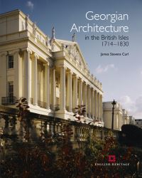 Book Cover for Georgian Architecture in the British Isles, 1714-1830 by James Stevens Curl, English Heritage