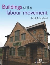 Book Cover for Buildings of the Labour Movement by Nick Mansfield