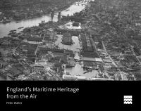 Book Cover for England's Maritime Heritage from the Air by Peter Waller