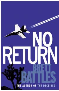 Book Cover for No Return by Brett Battles