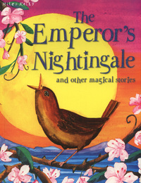 Book Cover for The Emperor's Nightingale and Other Magical Stories by Victoria Parker