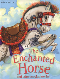 Book Cover for The Enchanted Horse and Other Magical Stories by Victoria Parker