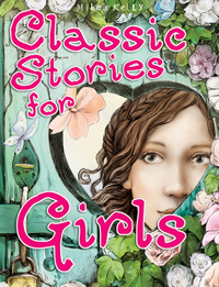 Book Cover for Classic Stories for Girls by Belinda Gallagher