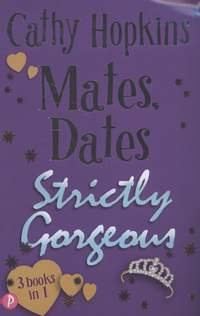 Book Cover for Mates, Dates Strictly Gorgeous by Cathy Hopkins