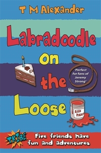 Book Cover for Labradoodle on the Loose by T M Alexander