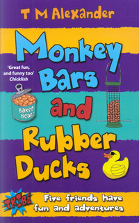 Book Cover for Monkey Bars and Rubber Ducks by T M Alexander