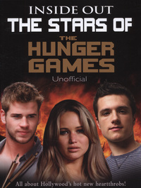 Book Cover for The Stars of The Hunger Games by Mel Williams