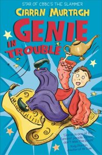 Book Cover for Genie in Trouble by Ciaran Murtagh, Adria Meserve