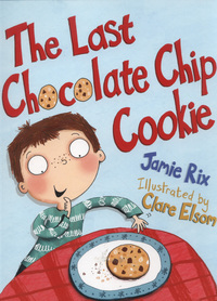 Book Cover for The Last Chocolate Chip Cookie by Jamie Rix