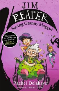 Book Cover for Saving Granny Maggot by Rachel Delahaye