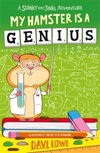 Book Cover for My Hamster Is a Genius by Dave Lowe