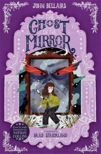 Book Cover for The Ghost in the Mirror by John Bellairs, Brad Strickland