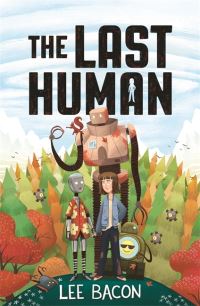 Book Cover for The Last Human by Lee Bacon