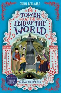 Book Cover for The Tower at the End of the World by Brad Strickland, John Bellairs