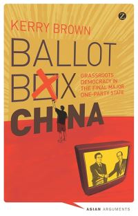 Book Cover for Ballot Box China by Kerry Brown