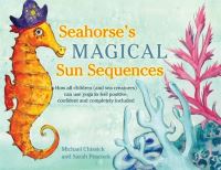 Book Cover for Seahorse's Magical Sun Sequences by Michael Chissick