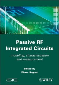 Book Cover for RF Passive Integrated Circuits by Pierre Saguet